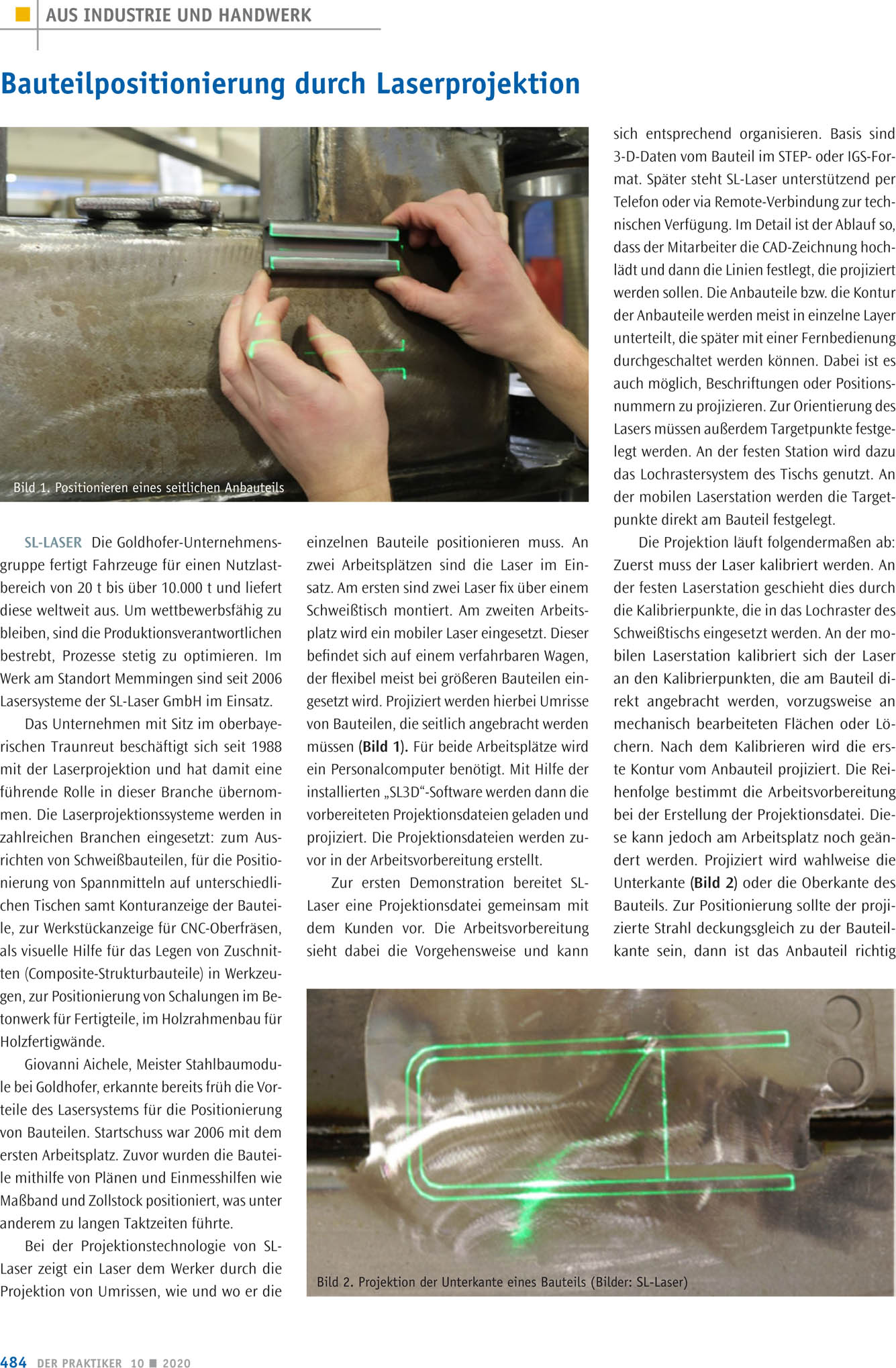 Bauteilpositionierung durch Laserprojektoren